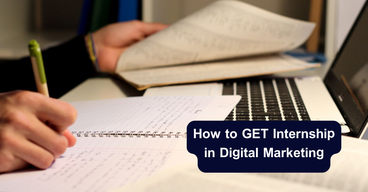 how to get internship in digital marketing