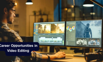 Career opportunities in video editing