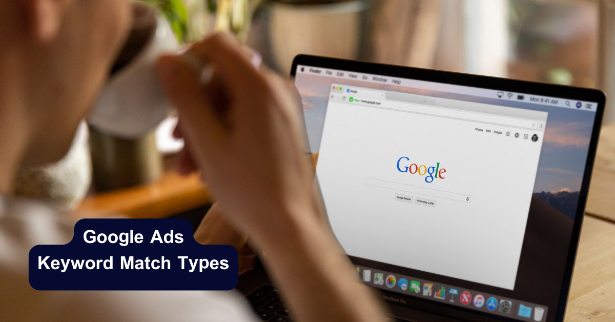 keyword match types in google ads