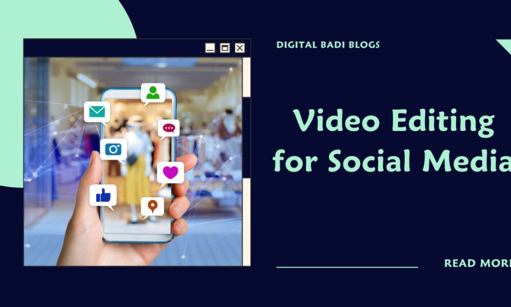 Video Editing for Social Media