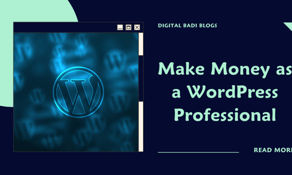 make money as a wordpress professional
