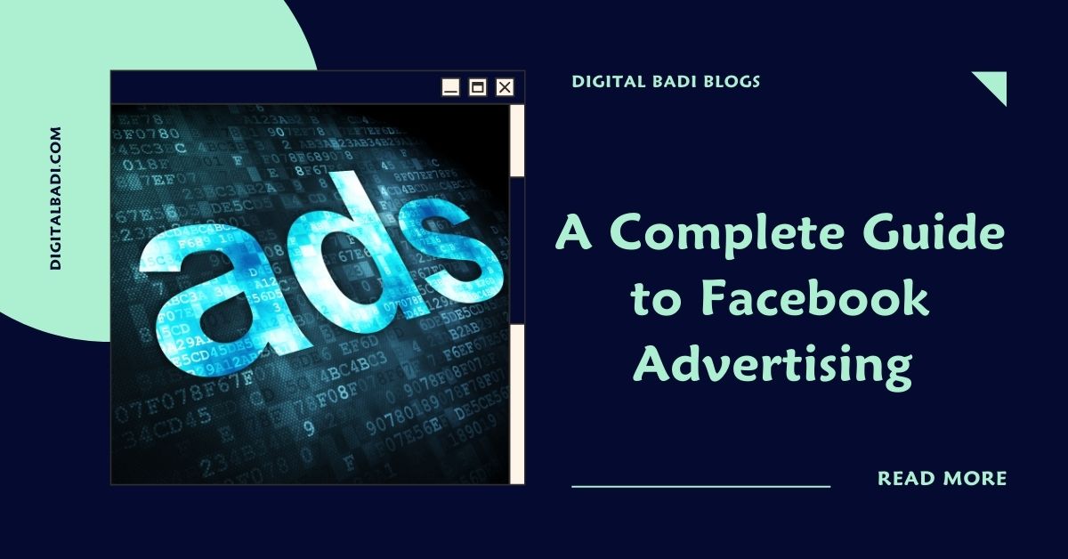 A Complete Guide to Facebook Advertising