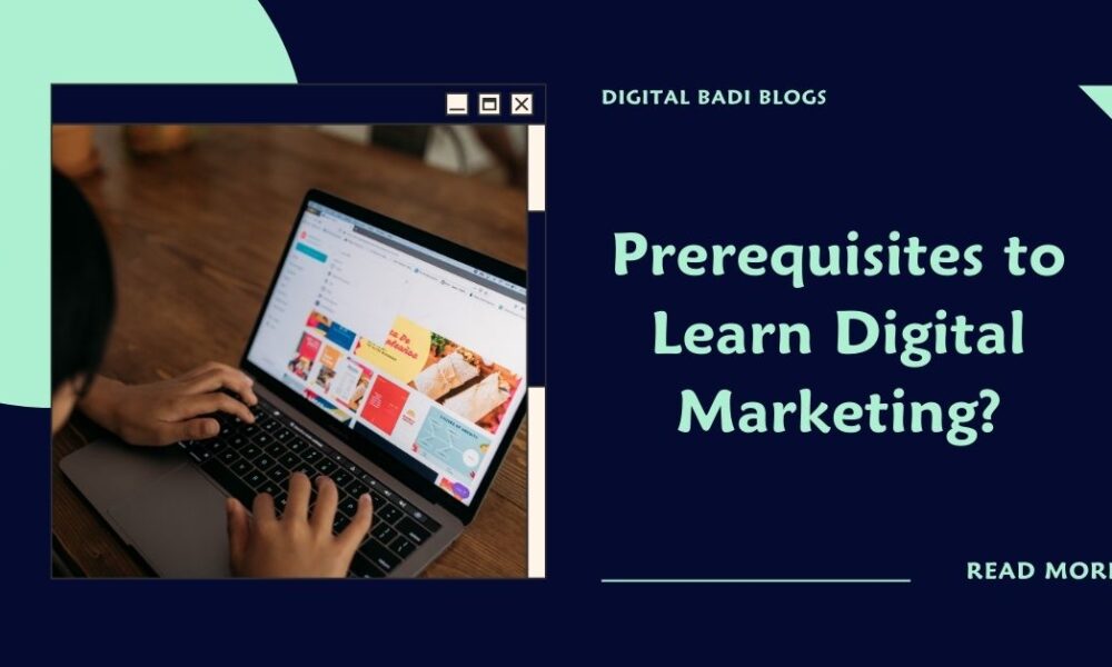 Prerequisites to Learn Digital Marketing
