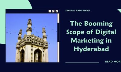 The Booming Scope of Digital Marketing in Hyderabad