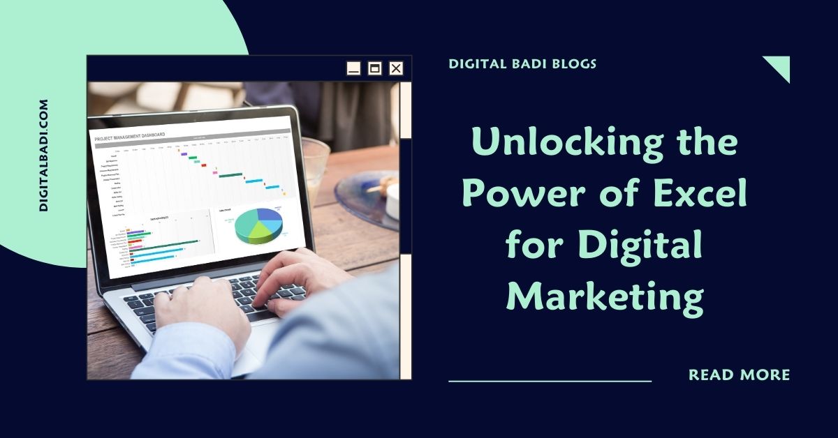 Unlocking the Power of Excel for Digital Marketing