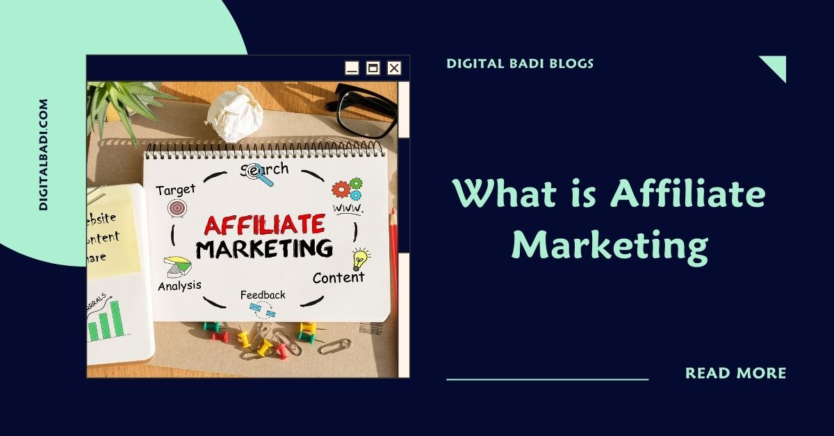 What is Affiliate Marketing