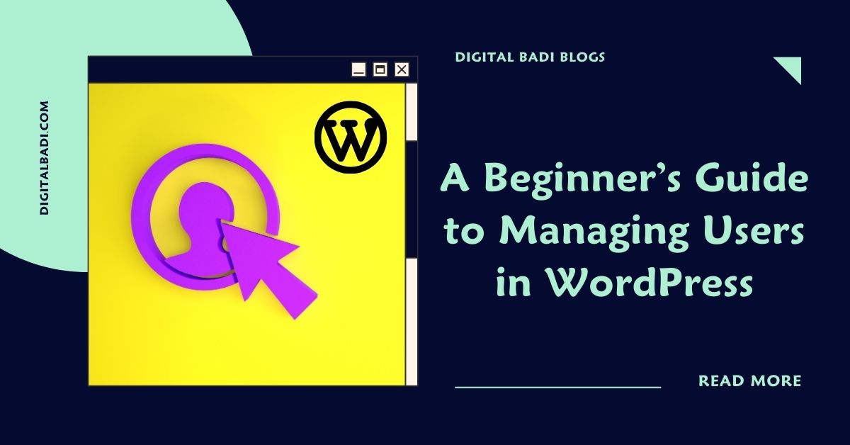 A Beginner’s Guide to Managing Users in WordPress