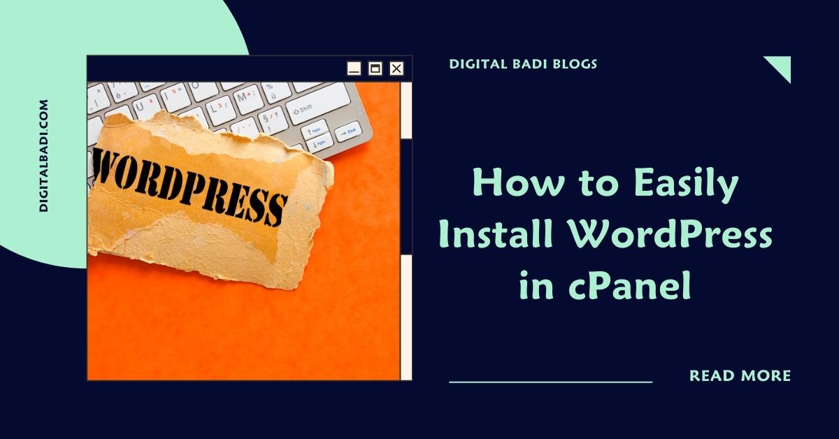 How to Easily Install WordPress in cPanel